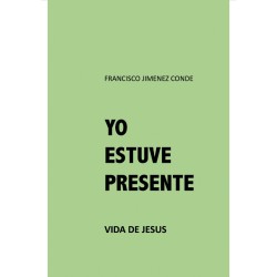 YO ESTUVE PRESENTE