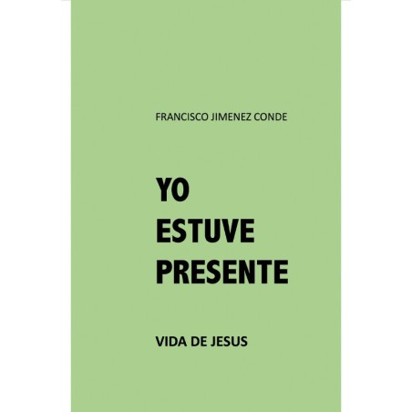 YO ESTUVE PRESENTE