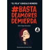 Libro Basta de Amores de Mierda de Gonzalo 'El Pela' Romero