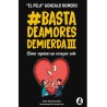 Libro Basta de Amores de Mierda 3 de Gonzalo 'El Pela' Romero