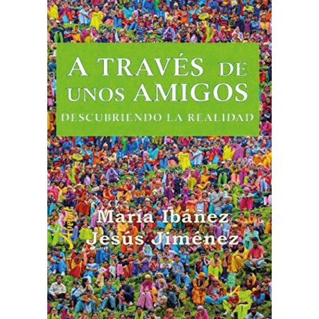 A través de unos amigos