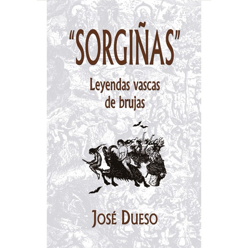 “Sorgiñas” Leyendas vascas de brujas