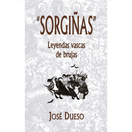 “Sorgiñas” Leyendas vascas de brujas