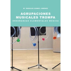 Agrupaciones Musicales Trompa: Enseñanzas elementales música