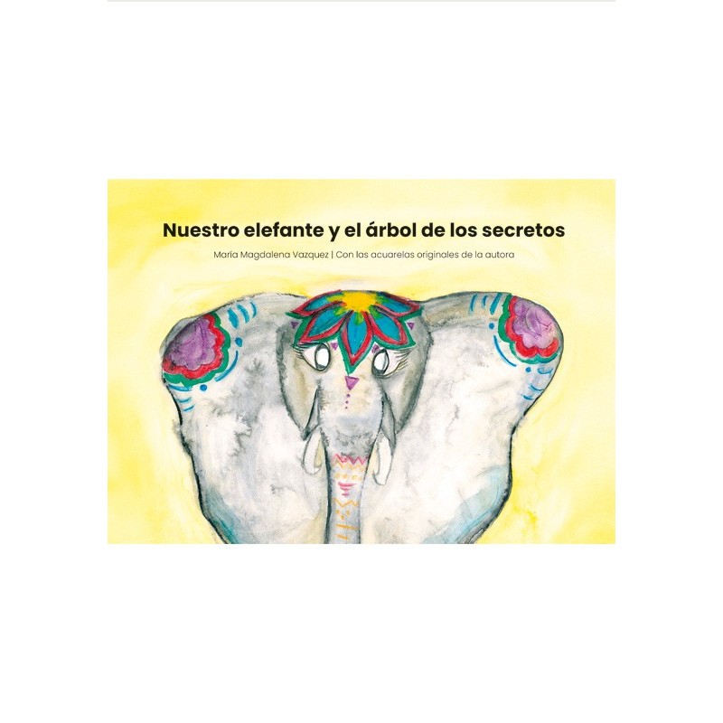 Nuestro elefante y el árbol de los secretos