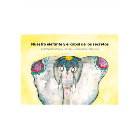 Nuestro elefante y el árbol de los secretos