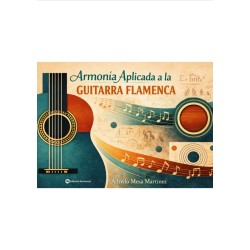 Armonía Aplicada a la Guitarra Flamenca